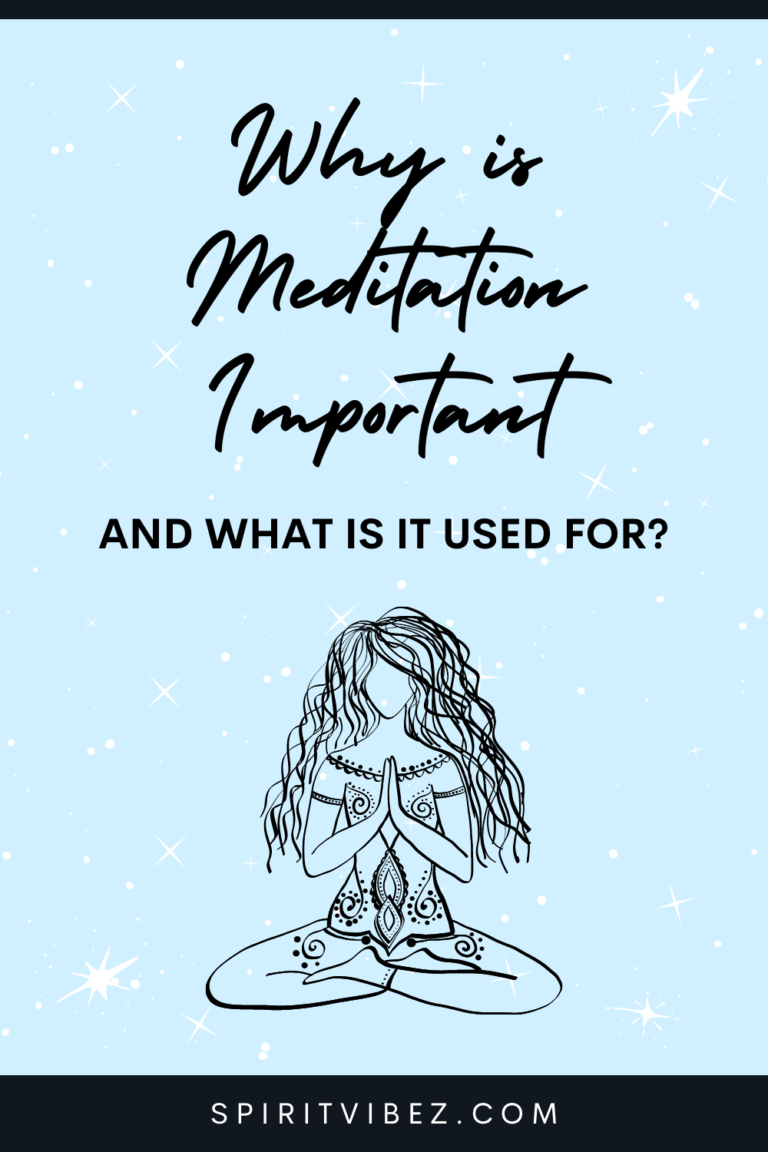 Why Is Meditation Important & What Is It Used For? - Spiritvibez