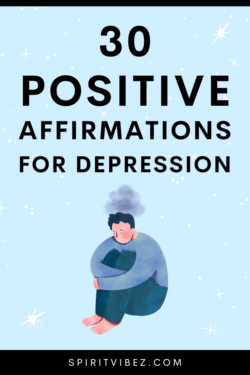 30 Positive Affirmations for Depression - Spiritvibez