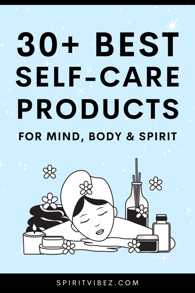 30+ best self-care products for mind, body & spirit