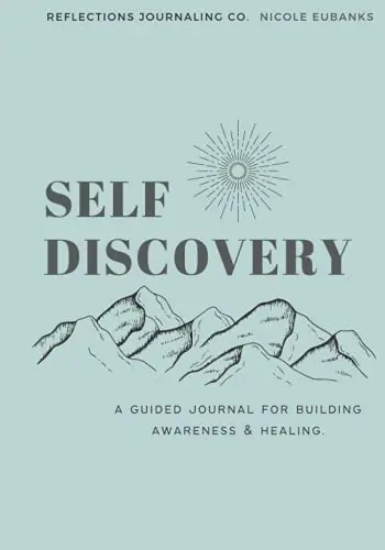 Self Discovery Journals to Find Yourself
