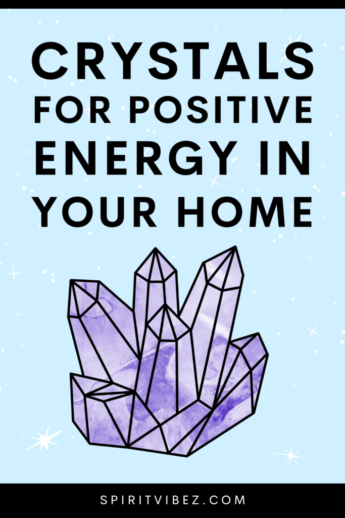 10 best crystals for home protection and positive energy