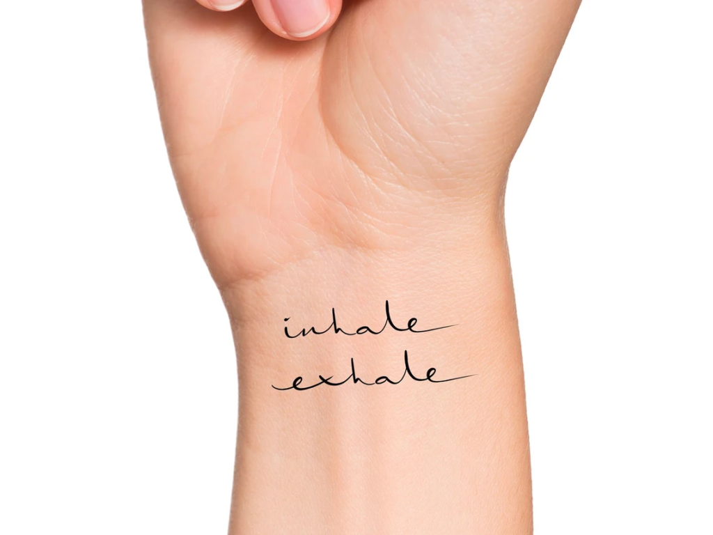 Temporarily mindfulness tattoos inhale exhale