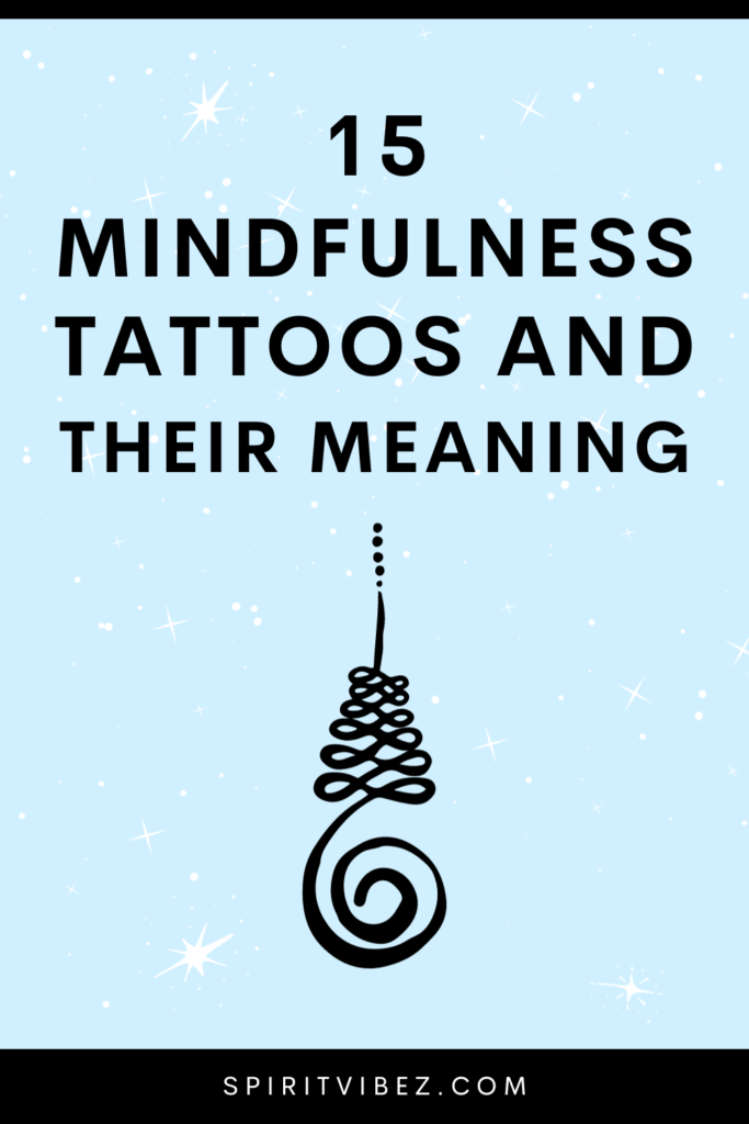 15 Mindfulness Tattoos 