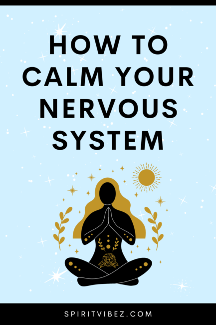 How to Calm Your Nervous System + Signs It's Healing - Spiritvibez