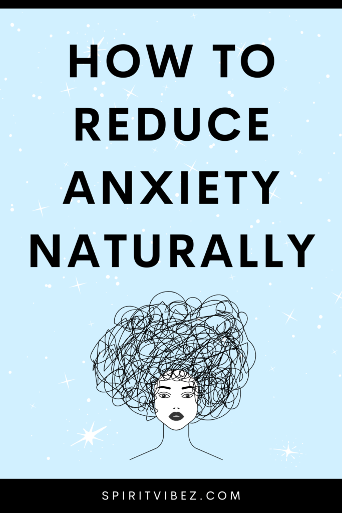 how to reduce anxiety naturally