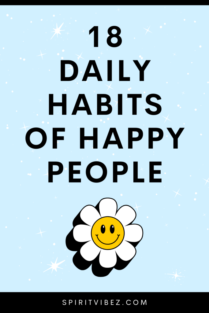 18 daily habits of happy people