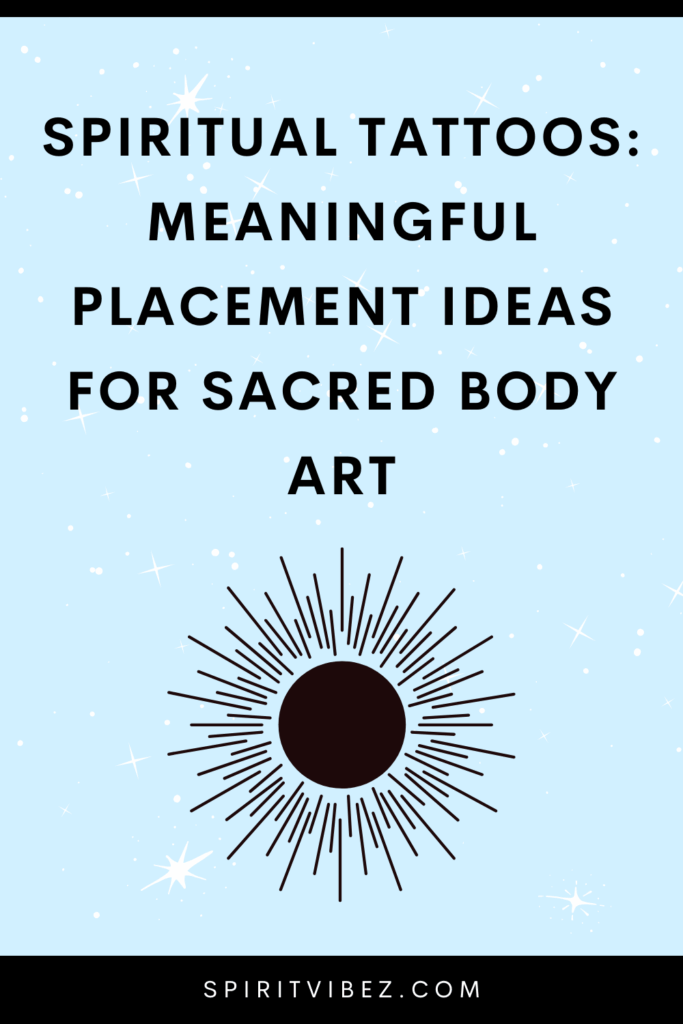 Spiritual Tattoos Meaningful Placement Ideas for Sacred Body Art